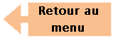 Rectangle avec flche vers la gauche: Retour au menu